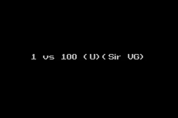 1 vs 100 (U)(Sir VG)