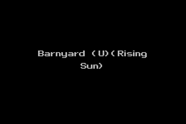 Barnyard (U)(Rising Sun)