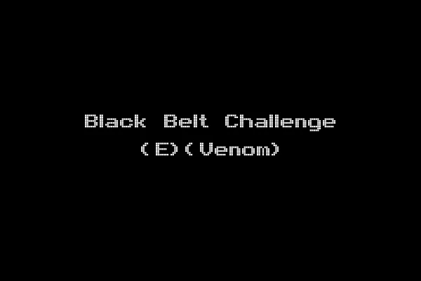 Black Belt Challenge (E)(Venom)