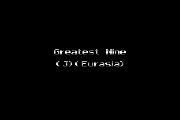 Greatest Nine (J)(Eurasia)