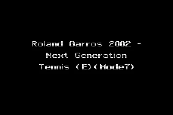 Roland Garros 2002 - Next Generation Tennis (E)(Mode7)