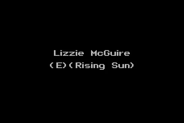 Lizzie McGuire (E)(Rising Sun)