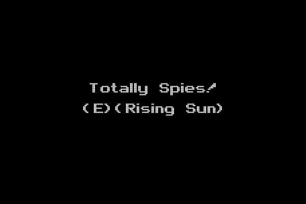 Totally Spies! (E)(Rising Sun)