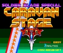 Soldier Blade Special - Caravan Stage (Japan)