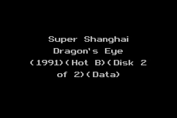 Super Shanghai Dragon's Eye (1991)(Hot B)(Disk 2 of 2)(Data)