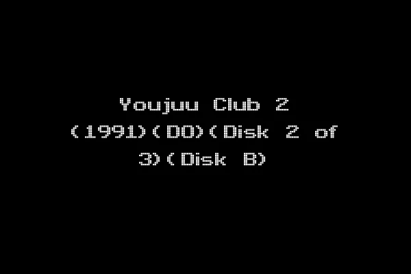 Youjuu Club 2 (1991)(DO)(Disk 2 of 3)(Disk B)