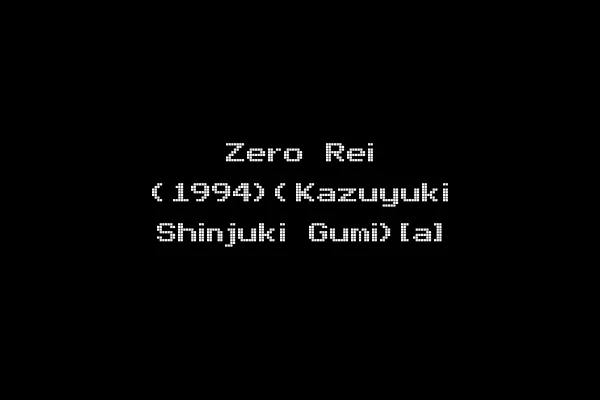 Zero Rei (1994)(Kazuyuki Shinjuki Gumi)[a]