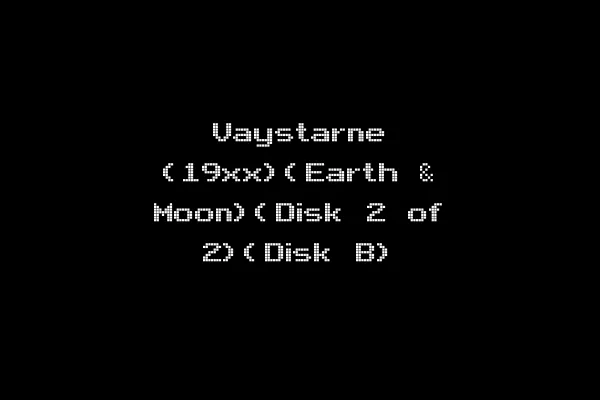 Vaystarne (19xx)(Earth & Moon)(Disk 2 of 2)(Disk B)