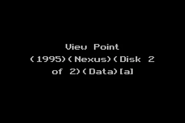 View Point (1995)(Nexus)(Disk 2 of 2)(Data)[a]