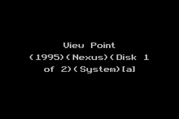 View Point (1995)(Nexus)(Disk 1 of 2)(System)[a]