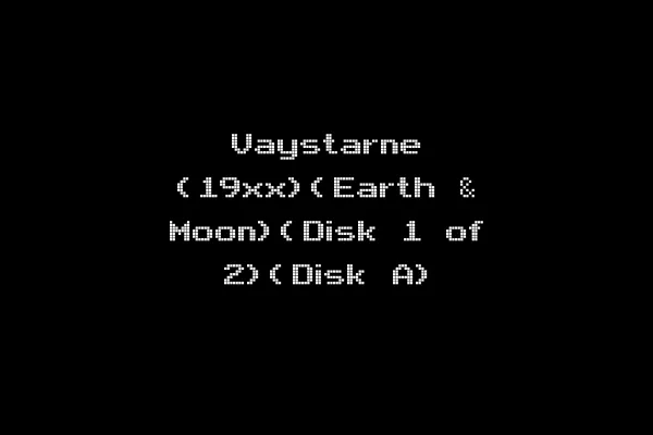 Vaystarne (19xx)(Earth & Moon)(Disk 1 of 2)(Disk A)