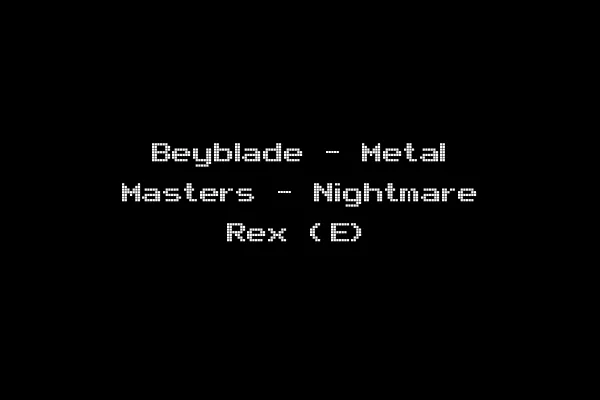 Beyblade - Metal Masters - Nightmare Rex (E)