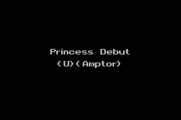 Princess Debut (U)(Amptor)