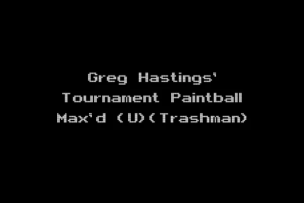 Greg Hastings' Tournament Paintball Max'd (U)(Trashman)