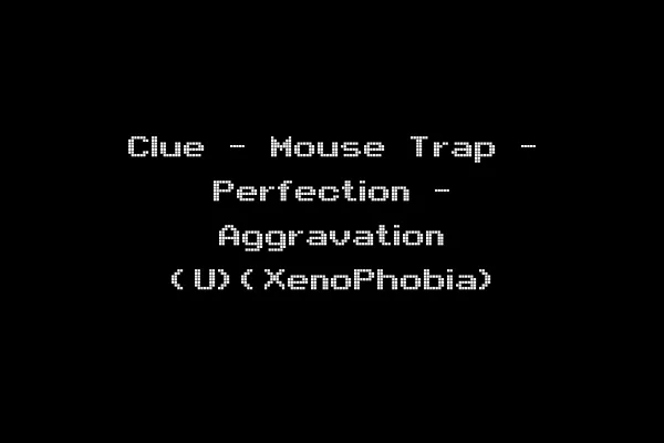 Clue - Mouse Trap - Perfection - Aggravation (U)(XenoPhobia)