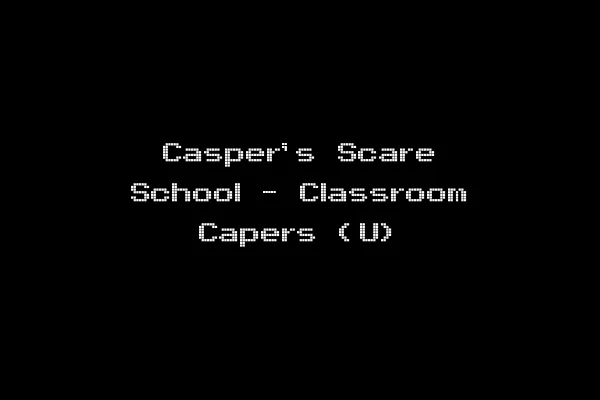 Casper's Scare School - Classroom Capers (U)