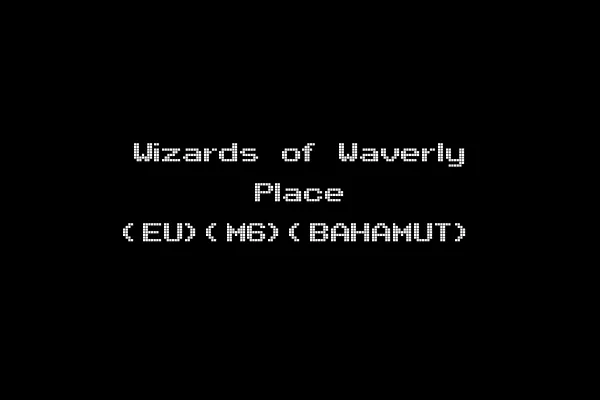 Wizards of Waverly Place (EU)(M6)(BAHAMUT)