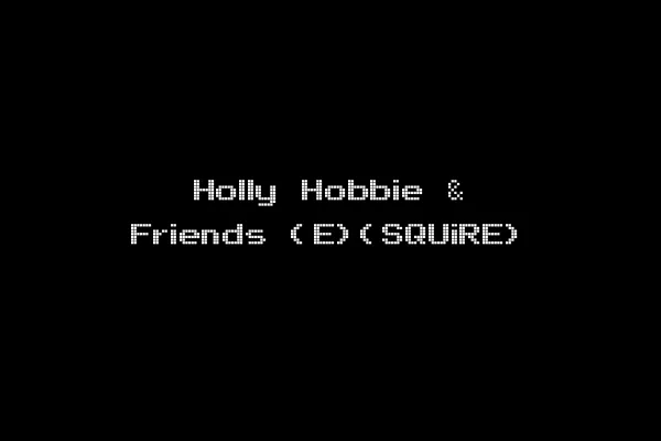 Holly Hobbie & Friends (E)(SQUiRE)