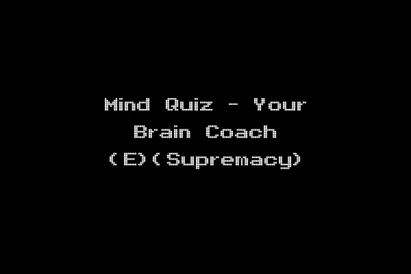 Mind Quiz - Your Brain Coach (E)(Supremacy)