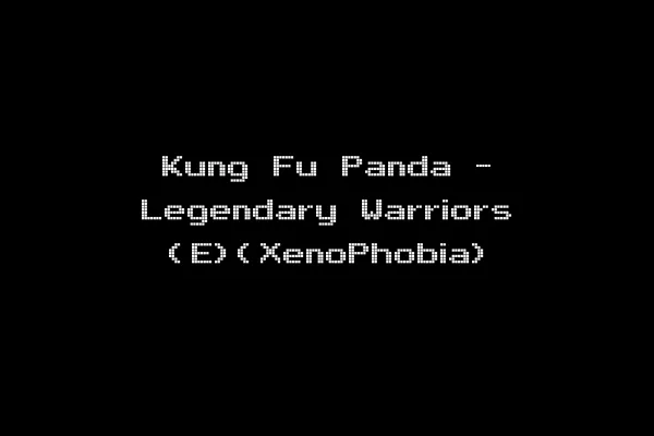 Kung Fu Panda - Legendary Warriors (E)(XenoPhobia)