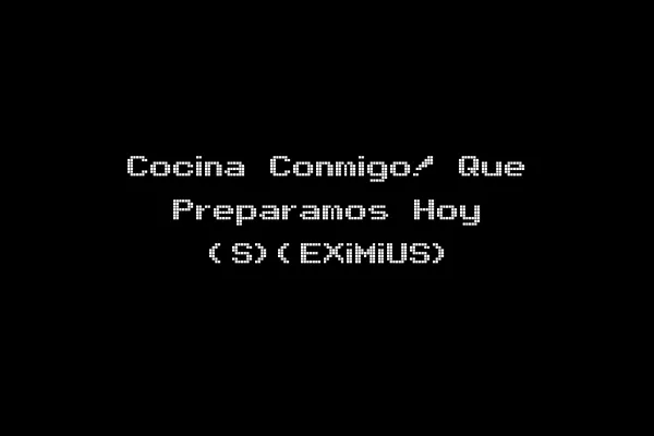 Cocina Conmigo! Que Preparamos Hoy (S)(EXiMiUS)