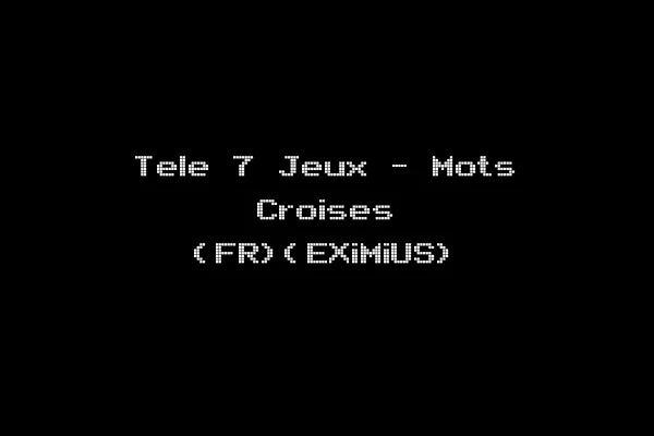Tele 7 Jeux - Mots Croises (FR)(EXiMiUS)