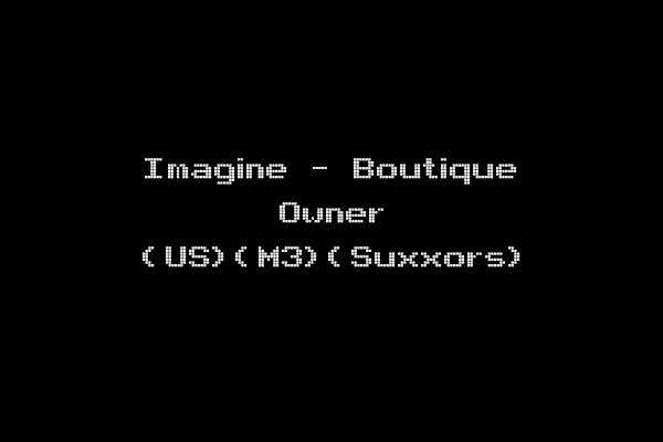 Imagine - Boutique Owner (US)(M3)(Suxxors)