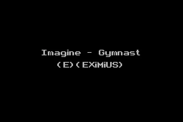 Imagine - Gymnast (E)(EXiMiUS)