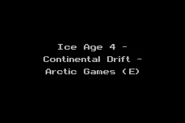 Ice Age 4 - Continental Drift - Arctic Games (E)