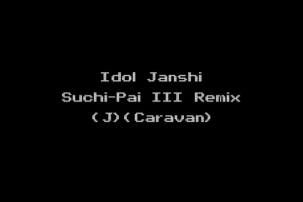 Idol Janshi Suchi-Pai III Remix (J)(Caravan)