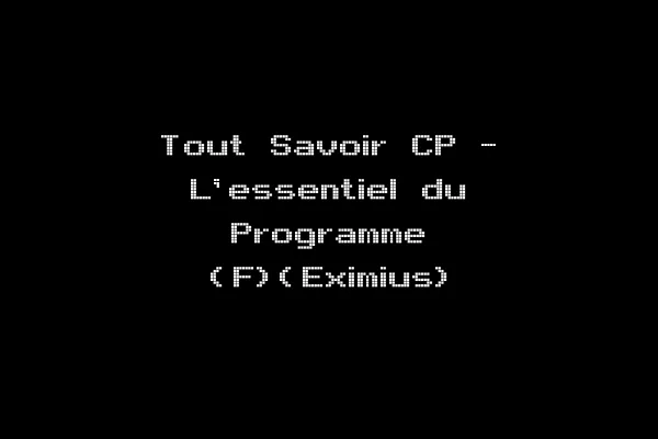 Tout Savoir CP - L'essentiel du Programme (F)(Eximius)