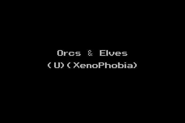 Orcs & Elves (U)(XenoPhobia)