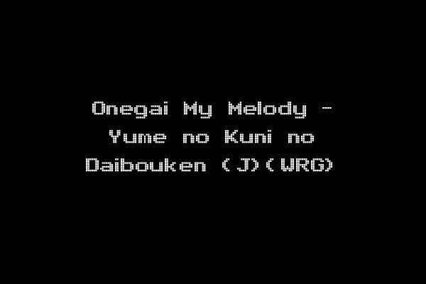 Onegai My Melody - Yume no Kuni no Daibouken (J)(WRG)