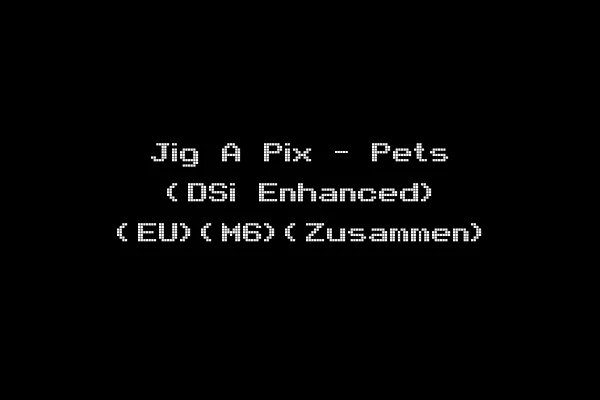 Jig A Pix - Pets (DSi Enhanced) (EU)(M6)(Zusammen)