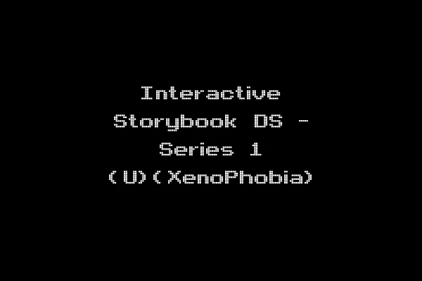 Interactive Storybook DS - Series 1 (U)(XenoPhobia)