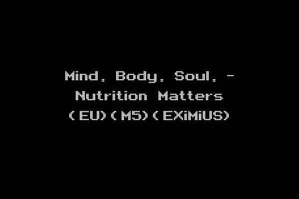 Mind. Body. Soul. - Nutrition Matters (EU)(M5)(EXiMiUS)