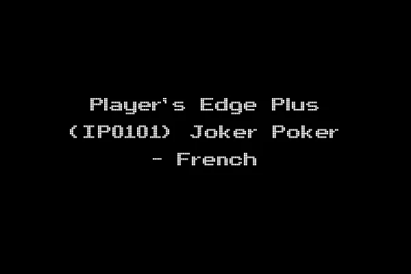 Player's Edge Plus (IP0101) Joker Poker - French
