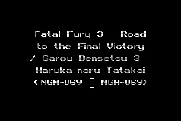Fatal Fury 3 - Road to the Final Victory / Garou Densetsu 3 - Haruka-naru Tatakai (NGM-069 ~ NGH-069)
