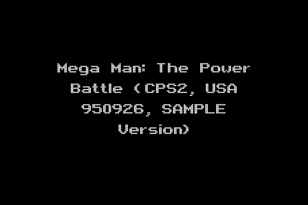 Mega Man: The Power Battle (CPS2, USA 950926, SAMPLE Version)
