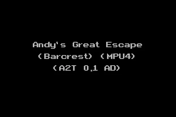 Andy's Great Escape (Barcrest) (MPU4) (A2T 0.1 AD)