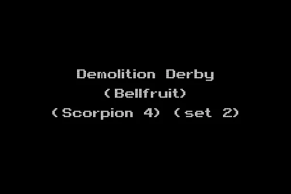 Demolition Derby (Bellfruit) (Scorpion 4) (set 2)