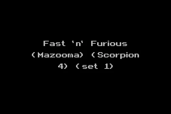 Fast 'n' Furious (Mazooma) (Scorpion 4) (set 1)