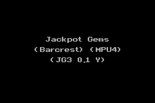 Jackpot Gems (Barcrest) (MPU4) (JG3 0.1 Y)