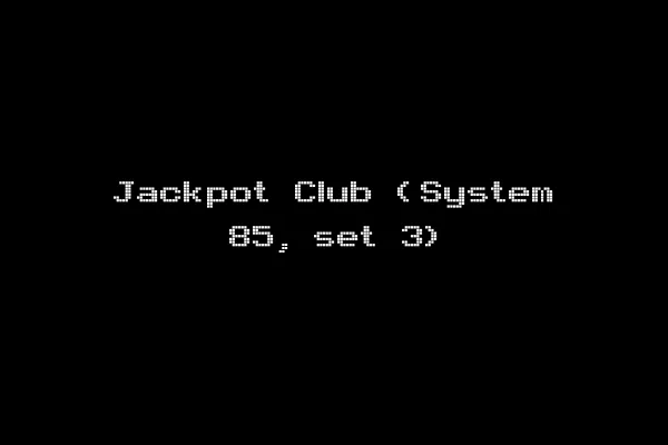 Jackpot Club (System 85, set 3)