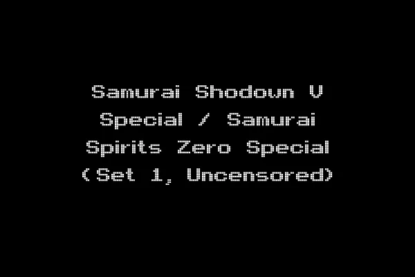 Samurai Shodown V Special / Samurai Spirits Zero Special (Set 1, Uncensored)