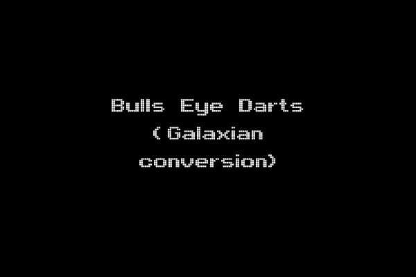 Bulls Eye Darts (Galaxian conversion)
