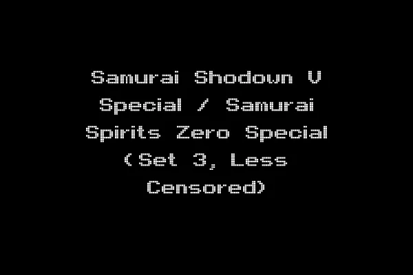 Samurai Shodown V Special / Samurai Spirits Zero Special (Set 3, Less Censored)