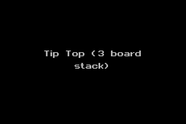 Tip Top (3 board stack)