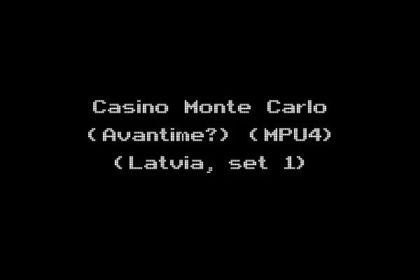 Casino Monte Carlo (Avantime?) (MPU4) (Latvia, set 1)