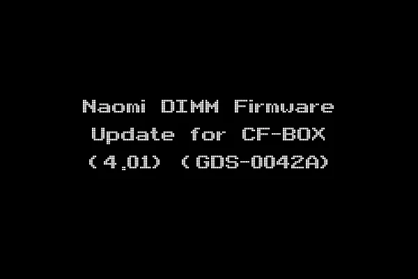 Naomi DIMM Firmware Update for CF-BOX (4.01) (GDS-0042A)